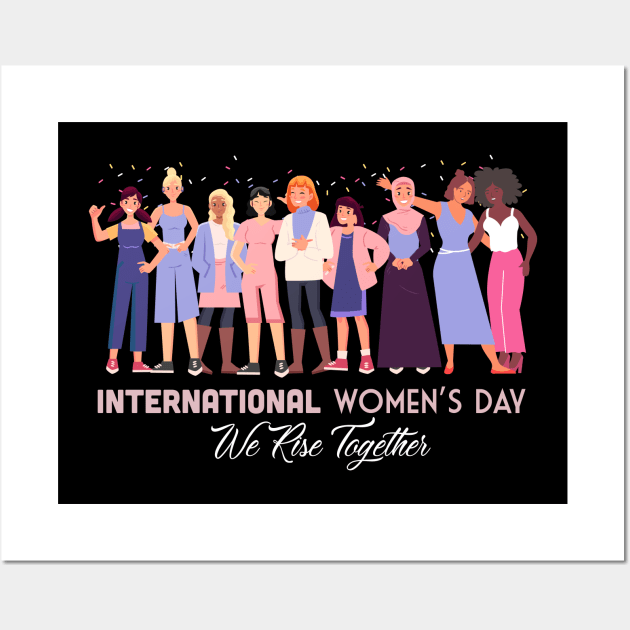 international womens day we raise together 2024 Wall Art by panji derel